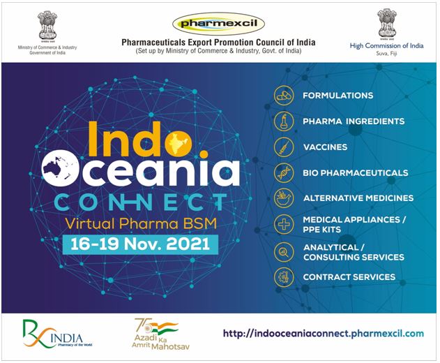 PHARMEXCIL INDO-OCEANIA CONNECT VIRTUAL PHARMA BSM, 16 - 19 November, 2021